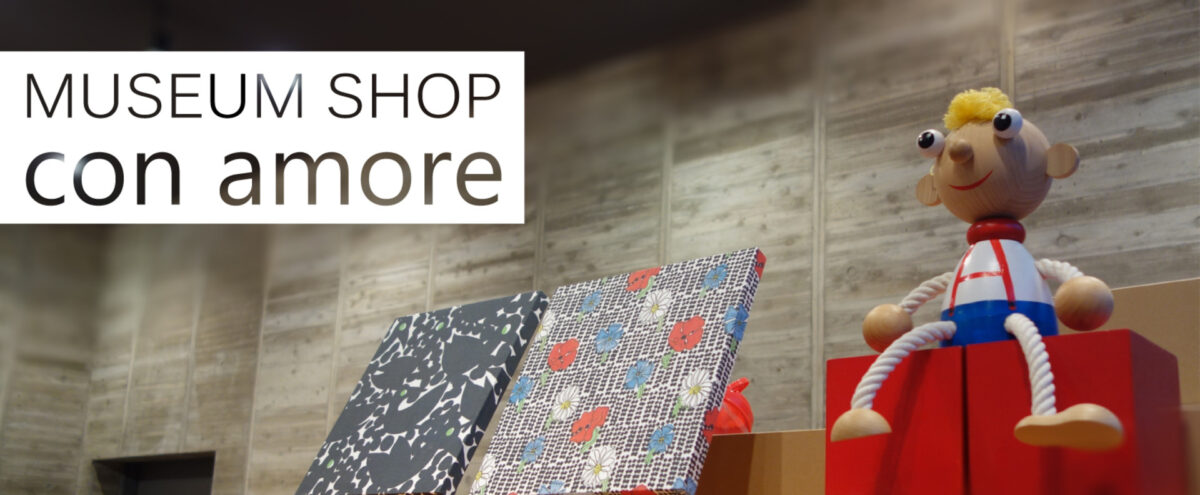 MUSEUM SHOP CON AMORE